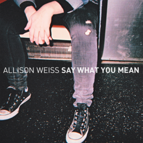 Say What You Mean Allison Weiss