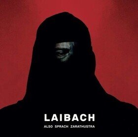 Also Sprach Zarathustra Laibach