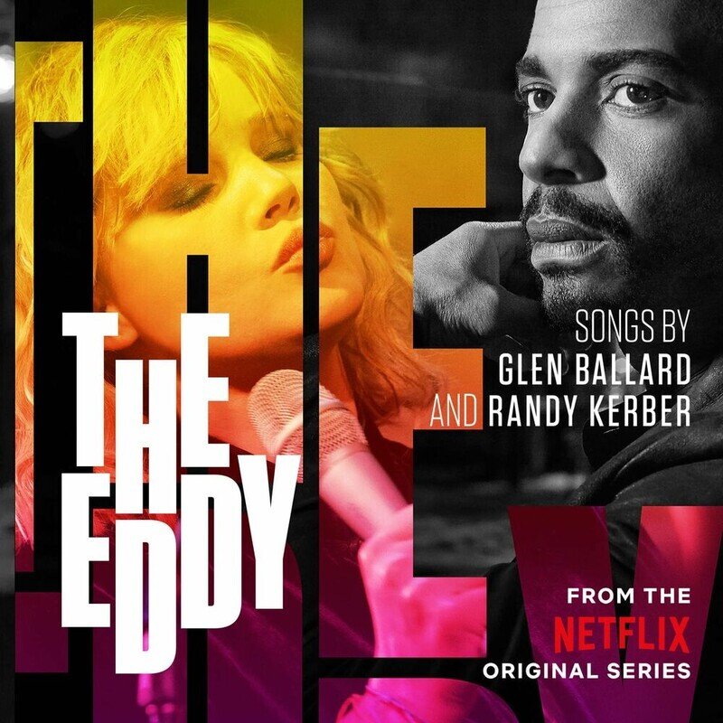 The Eddy (Music From The Netflix Original Series)