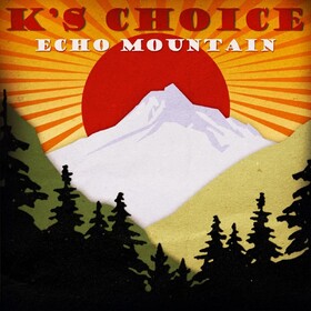 Echo Mountain K'S Choice