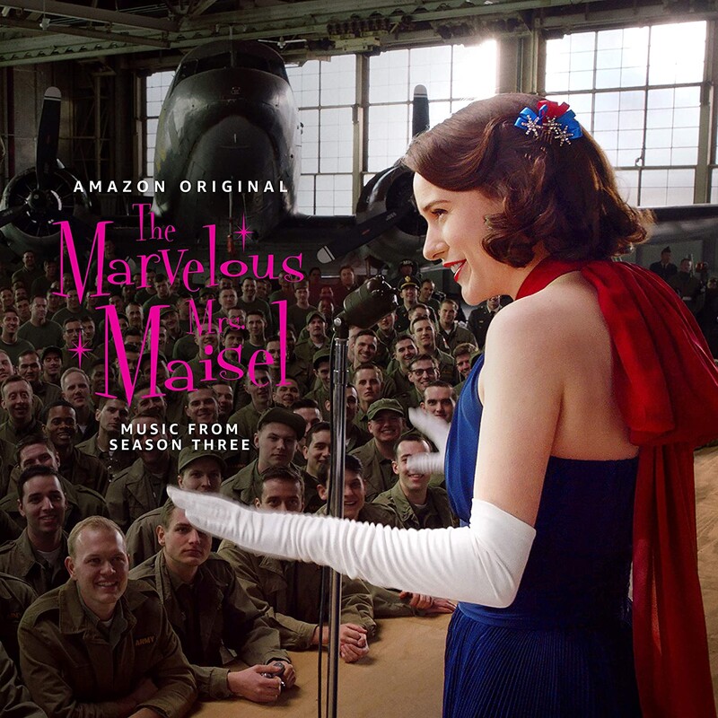 The Marvelous Mrs. Maisel: The Music From Season Three