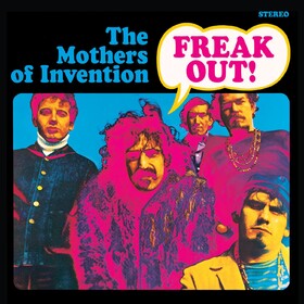 Freak Out! Frank Zappa & Mothers Of Invention