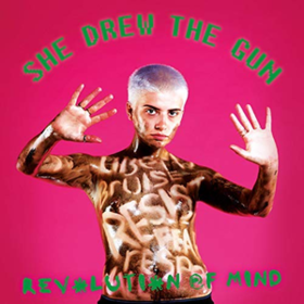 Revolution Of Mind She Drew The Gun