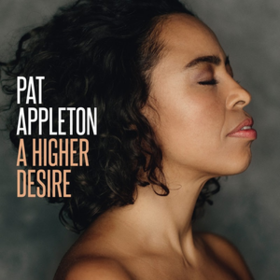 A Higher Desire Pat Appleton