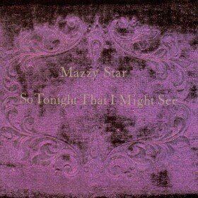 So Tonight That I Might See (RSD Essential Edition) Mazzy Star