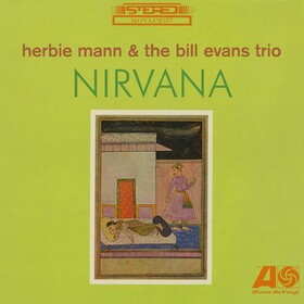 Nirvana Herbie Mann & Bill Evans Trio