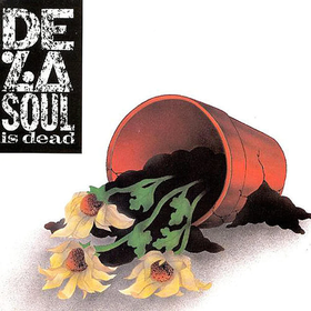 De La Soul is Dead De La Soul