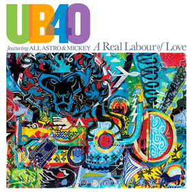 A Real Labour of Love Ub 40