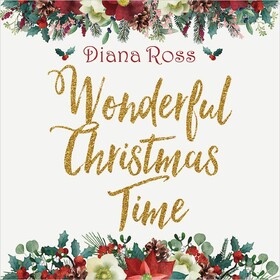 Wonderful Christmas Time (Limited Edition) Diana Ross & The Supremes