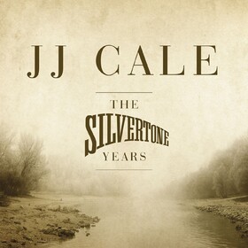 Silvertone Years J.J. Cale