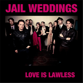 Love Is Lawless Jail Weddings