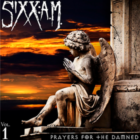 Prayers For The Damned Sixx: A.M.