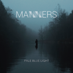 Pale Blue Light Manners