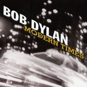 Modern Times Bob Dylan