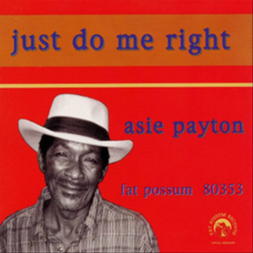 Just Do Me Right Asie Payton
