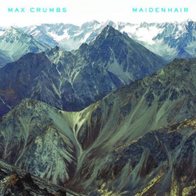 Maidenhair Max Crumbs