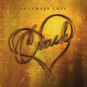 Crash Love AFI (A Fire Inside)
