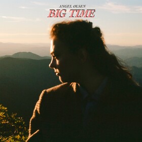 Big Time (Limited Edition) Angel Olsen
