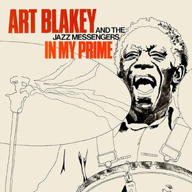 In My Prime Art Blakey & The Jazz Messengers