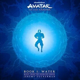 Avatar: the Last Airbender-Book 1: Water Jeremy Zuckerman