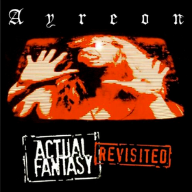 Actual Fantasy Revisited (Deluxe Edition) Ayreon