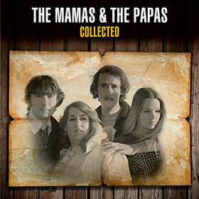Collected The Mama's & The Papa's