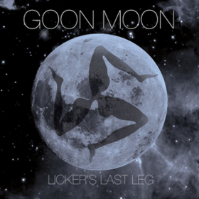 Licker's Last Leg Goon Moon