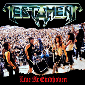 Live At Eindhoven Testament