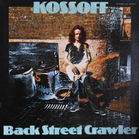 Back Street Crawler Paul Kossoff