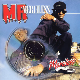 Mr. Merciless Merciless