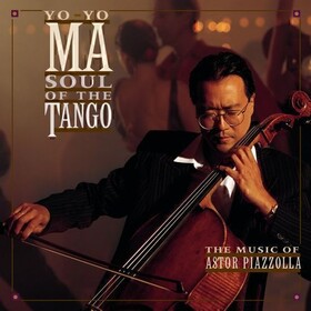 Soul of the Tango Yo-Yo Ma
