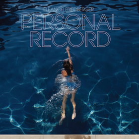 Personal Record Eleanor Friedberger
