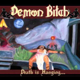 Death Is Hanging Demon Bitch