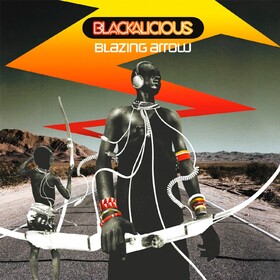 Blazing Arrow (20th Anniversary Edition) Blackalicious