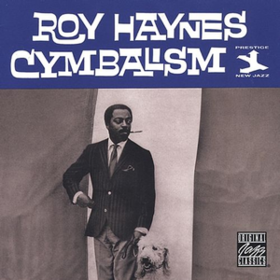 Cymbalism Roy Haynes