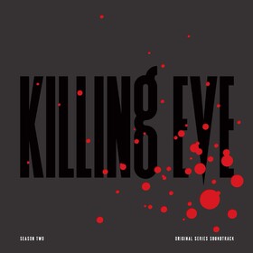 Killing Eve (Season Two) Original Soundtrack