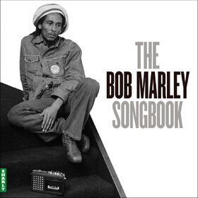 The Bob Marley Songbook Bob Marley