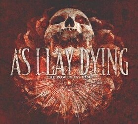 Powerless Rise As I Lay Dying