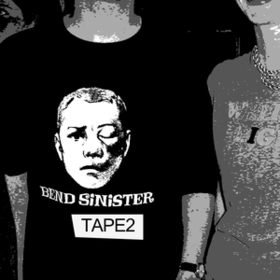 Tape2 Bend Sinister