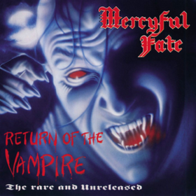 Return Of The Vampire Mercyful Fate