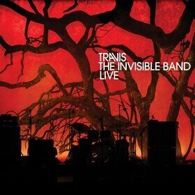 The Invisible Band Live  Travis