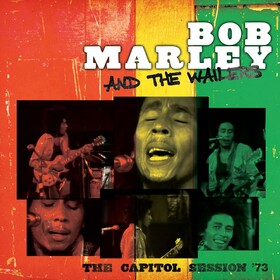 The Capitol Session '73 Bob Marley & The Wailers