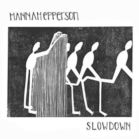 Slowdown Hannah Epperson