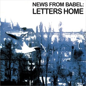 Letters Home News From Babel