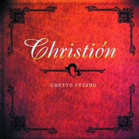 Ghetto Cyrano Christion