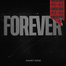 Forever - Part One (Limited Grey Marble Edition) The Bloody Beetroots