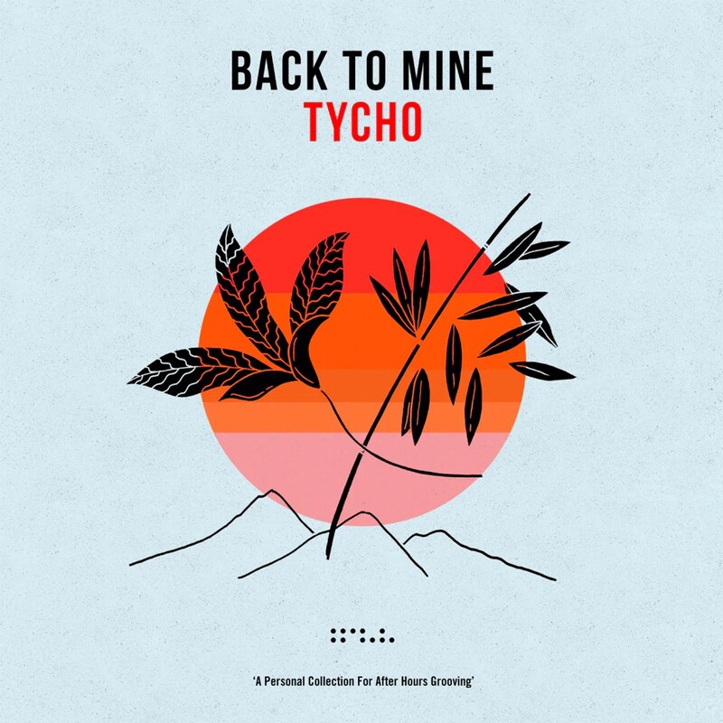 Back To Mine: Tycho (Limited Edition)