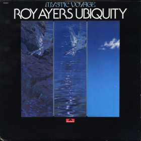 Mystic Voyage Roy Ayers