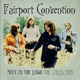 Meet On The Ledge Fairport Convention