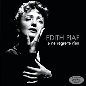 Je Ne Regrette Rien Edith Piaf